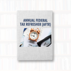 2025 Annual Federal Tax Refresher (AFTR)